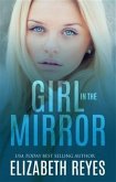 Girl In The Mirror (eBook, PDF)