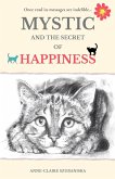 Mystic and the Secret of Happiness