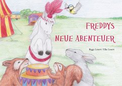 Freddy's neue Abenteuer - Losert, Biggy;Losert, Elke