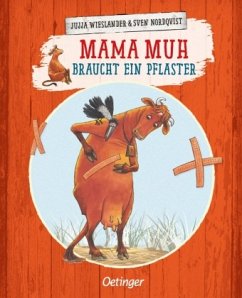 Mama Muh braucht ein Pflaster / Mama Muh Bd.8 - Wieslander, Jujja