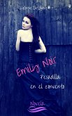 Emily Noir. Pesadilla en el convento. (eBook, ePUB)
