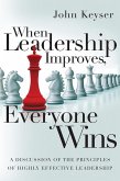 When Leadership Improves, Everyone Wins (eBook, ePUB)