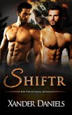 Shiftr (MM Paranormal Shifter Series) (eBook, ePUB)