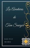 Les Aventures de Tom Sawyer (eBook, ePUB)