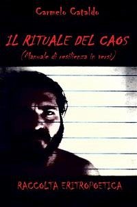 Il rituale del caos (eBook, ePUB) - Cataldo, Carmelo