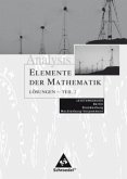Analysis Qualifikationsphase Leistungskurs Lösungen / Elemente der Mathematik - Qualifikationsphase Berlin, Brandenburg, Mecklenburg-Vorpommern Tl.2