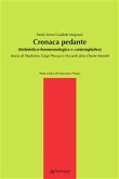 Cronaca pedante (Intimistico-fenomenologica e contemplativa) (eBook, ePUB)