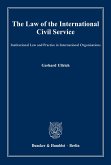 The Law of the International Civil Service.