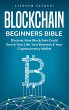 Blockchain Beginners Bible: Discover... - Bild 1