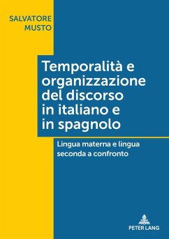 Temporalità e organizzazione del discorso in italiano e in spagnolo - Musto, Salvatore