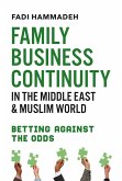 Family Business Continuity in the Middle East & Muslim World (eBook, ePUB)