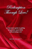 Redemption Through Love! (eBook, ePUB)