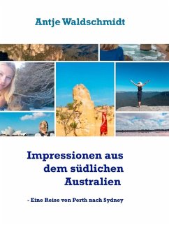 Impressionen aus dem südlichen Australien (eBook, ePUB)