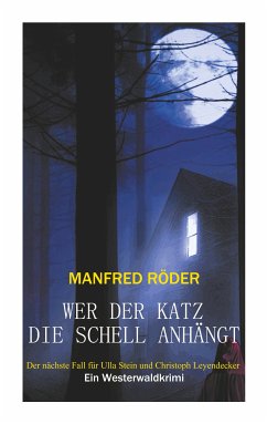 Wer der Katz die Schell anhängt (eBook, ePUB) - Röder, Manfred