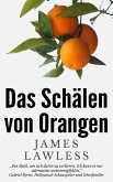 Das Schalen von Orangen (eBook, ePUB)
