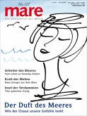 Der Duft des Meeres / mare, Die Zeitschrift der Meere 127 Der Duft des Meeres / mare, Die Zeitschrift der Meere 127