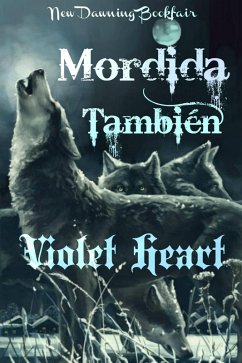 Mordida Tambien (eBook, ePUB) - Heart, Violet