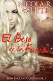 El Beso de la Furia (eBook, ePUB)