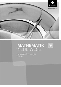 Mathematik Neue Wege 9. Lösungen zum Arbeitsheft. Saarland