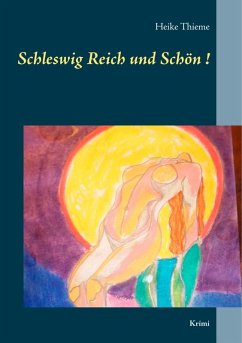 Schleswig Reich und Schön! (eBook, ePUB) - Thieme, Heike
