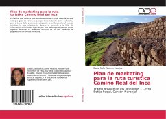 Plan de marketing para la ruta turística Camino Real del Inca