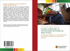 Evasão e Retenção na Universidade do Estado de Mato Grosso - Faria Artioli, Enorê;Santos Lima, Elizeth G.