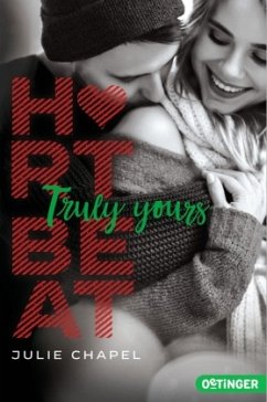 Truly yours / Heartbeat Bd.3 - Chapel, Julie