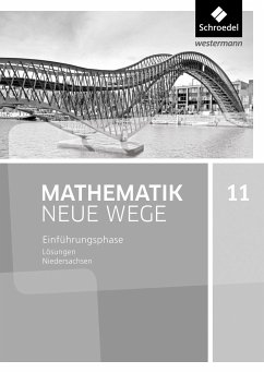 Mathematik Neue Wege SII. Einführungsphase: Lösungen. Niedersachsen