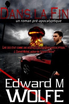 Cover Dans la Fin - un roman pre-apocalyptique (eBook, ePUB)