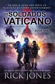 Os Soldados do Vaticano (eBook, ePUB)