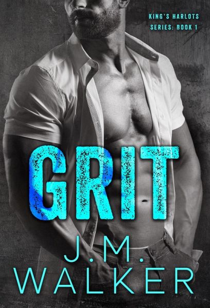 Grit (King's Harlots, #1) (eBook, ePUB)