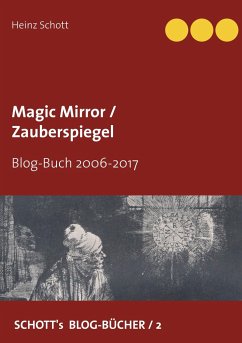 Magic Mirror / Zauberspiegel - Schott, Heinz