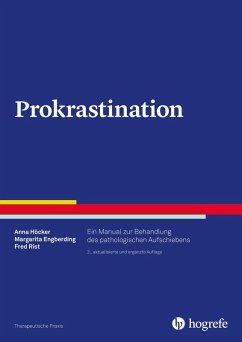 Prokrastination (eBook, ePUB) - Engberding, Margarita; Höcker, Anna; Rist, Fred