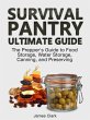 Survival Pantry Ultimate Guide: The... - Bild 1