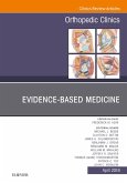 Evidence-Based Medicine, An Issue of Orthopedic Clinics (eBook, ePUB)