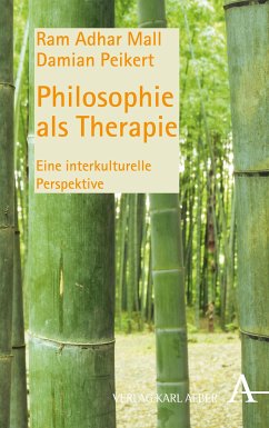 Philosophie als Therapie (eBook, PDF) - Mall, Ram A.; Peikert, Damian