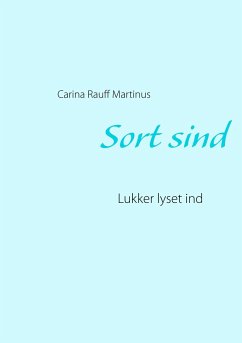 Sort sind - Martinus, Carina Rauff