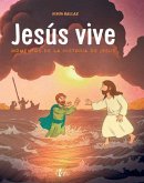 Jesús vive. : Momentos de la vida de Jesús