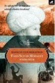 Babasi Sultan Muraddan Fatih Sultan Mehmede Nasihatlar