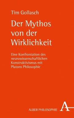 Der Mythos von der Wirklichkeit (eBook, PDF) - Gollasch, Tim