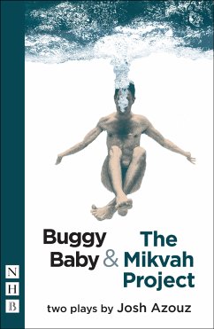 Buggy Baby & The Mikvah Project: Two Plays (NHB Modern Plays) (eBook, ePUB) - Azouz, Josh