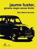 Jaume Fuster, gènere negre sense límits (eBook, ePUB)