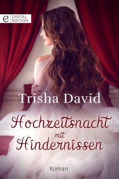 Hochzeitsnacht mit Hindernissen (eBook, ePUB) - David, Trisha