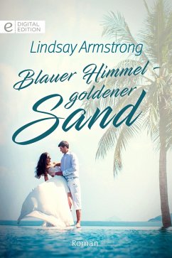 Blauer Himmel - goldener Sand (eBook, ePUB) - Armstrong, Lindsay