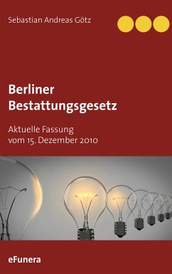 Berliner Bestattungsgesetz (eBook, ePUB) - Götz, Sebastian Andreas
