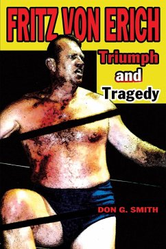 Fritz Von Erich: Triumph and Tragedy (eBook, ePUB) Cover Fritz Von Erich: Triumph and Tragedy (eBook, ePUB)
