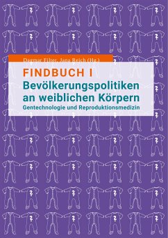 Findbuch I Bevölkerungspolitiken an weiblichen Körpern (eBook, ePUB)