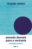 Pesado demais para a ventania (eBook, ePUB)