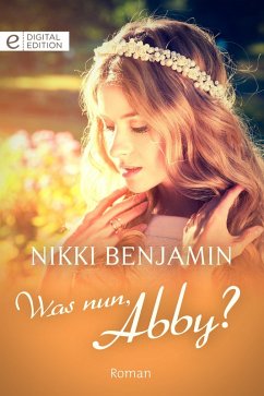 Was nun, Abby? (eBook, ePUB) - Benjamin, Nikki