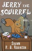 Jerry the Squirrel: Volume One (Arestana Series, #1) (eBook, ePUB)
